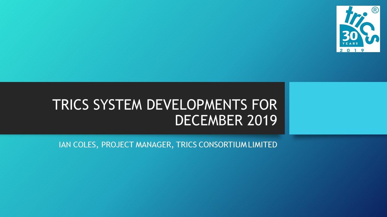 System Developments for 2019
